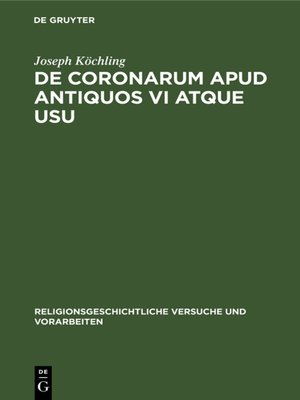 cover image of De coronarum apud antiquos vi atque usu